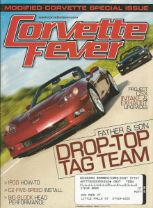 CORVETTE FEVER 2008 JULY - RARE 65, MODIFIED VETTES, C6 DROPTOP Z06